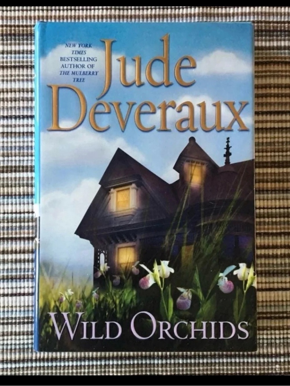 Hardcover Book ~ Wild Orchids By: Jude Deveraux